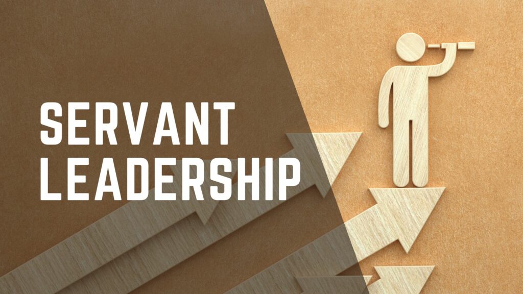 Servant Leadership