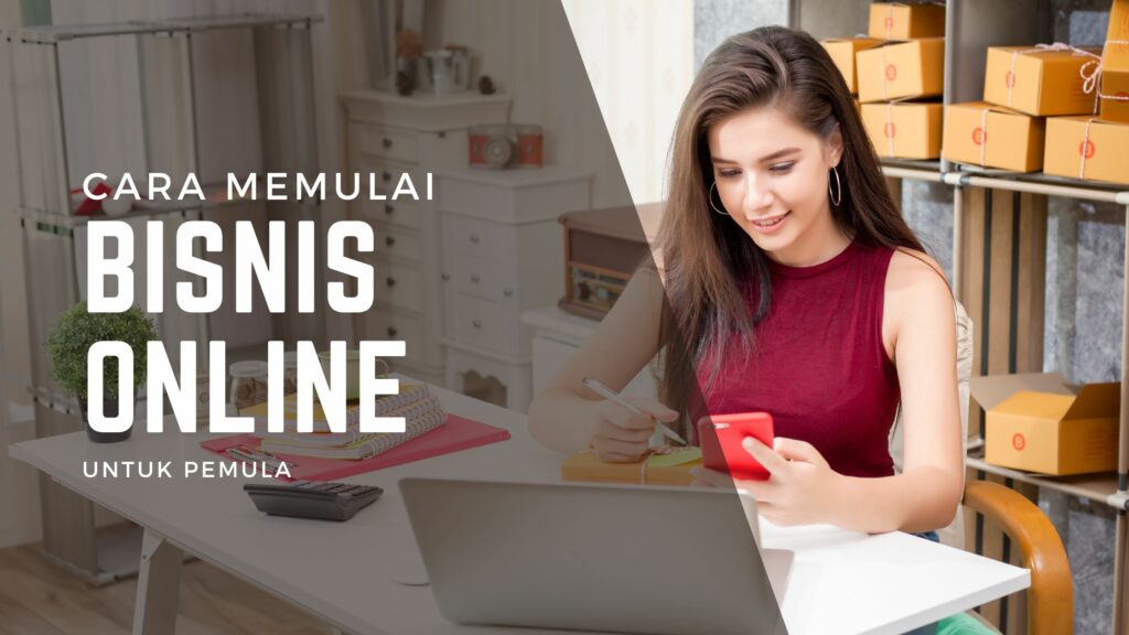 Cara Memilai Bisnis Online