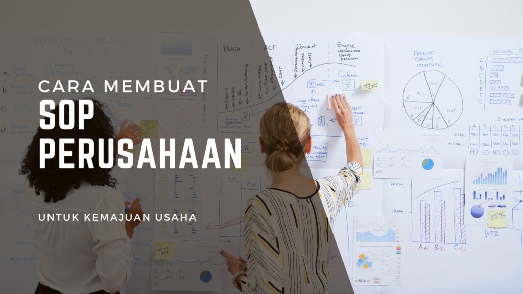 Cara Membuat SOP Perusahaan
